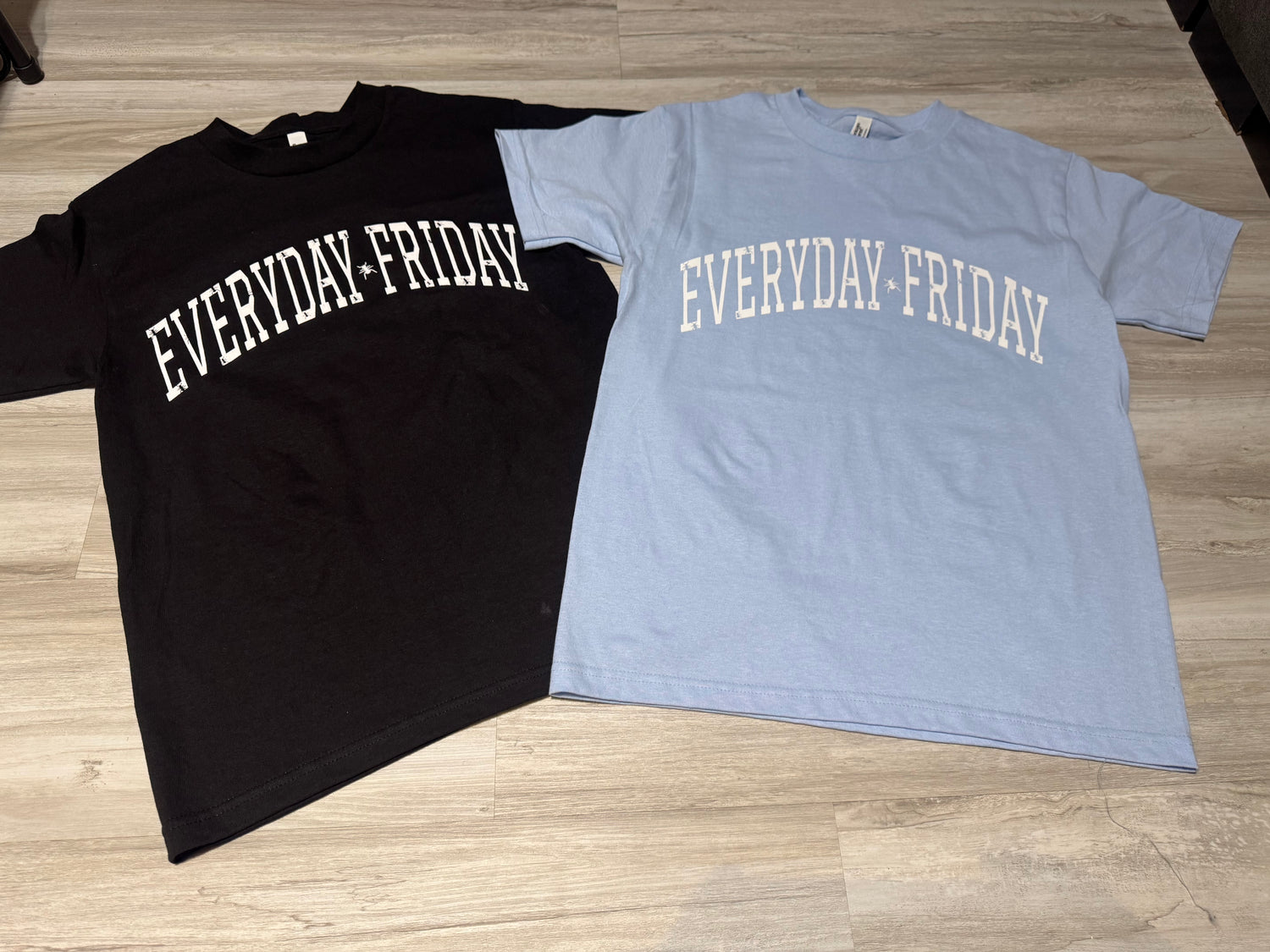 Everyday Friday Tees